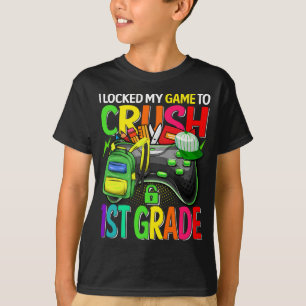 T-shirt J'Ai Verrouillé Mon Jeu Pour Écraser La 1ère An