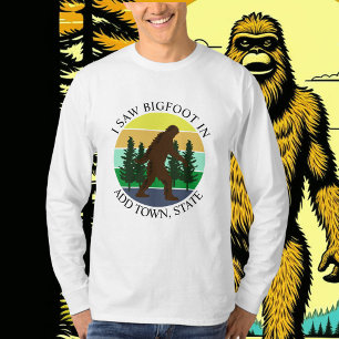 T-shirt J'ai vu Bigfoot in (Ajouter Ville et État) Personn
