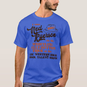 T-shirt J'Ai Vu Ned Ryerson