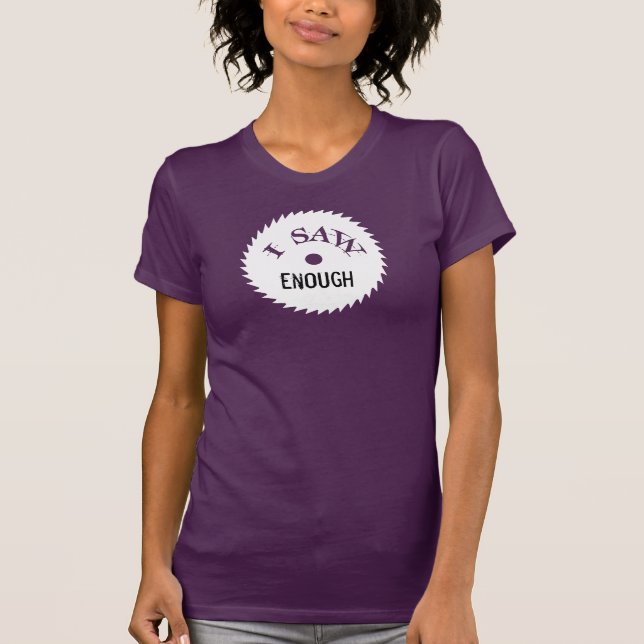 T-shirt J'ai vu qu'ASSEZ… j'ai vu trop ! Chemise (Devant)