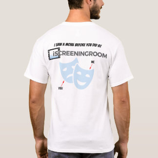 T-shirt "J'ai vu un film avant toi"