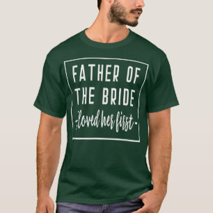 T-shirt J'aimais son premier père de la mariée Mariage pap
