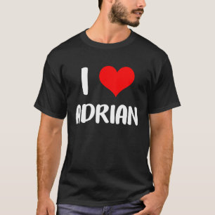 T-shirt J'aime ADRIAN valentine désolé dames les gars coeu