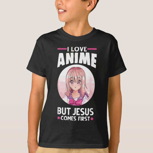 T-shirt J'aime Anime mais Jésus vient premier Anime (Devant)