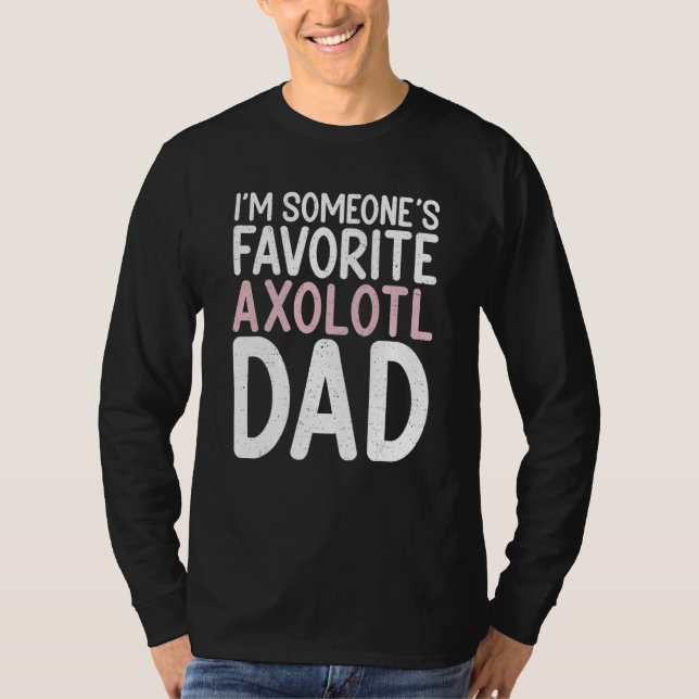T-shirt J'aime beaucoup Axolotl Papa (Devant)