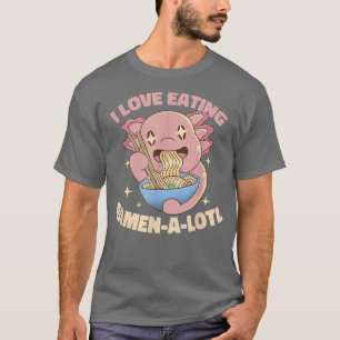 T-shirt J'aime bien Ramen A Lotl, Japon Manga Axolotl Kawa