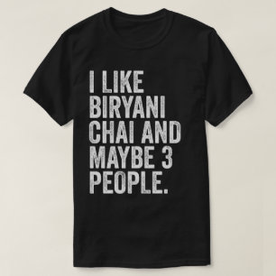 T-shirt J'Aime Biryani Chai Et Peut-Être 3 Personnes