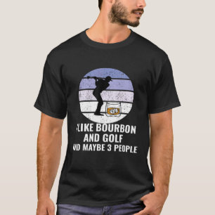 T-shirt J'Aime Bourbon Et Golf Et Peut-Être 3 Personnes