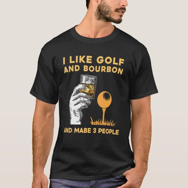 T-shirt J'Aime Bourbon Et Golf Et Peut-Être 3 Personnes Go (Devant)
