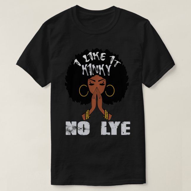 T-shirt J'Aime Ça Kinky No Lye Black Afro Queen Natural Ha (Design devant)