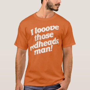 T-shirt J'Aime Cet Homme Aux Têtes De Rouge