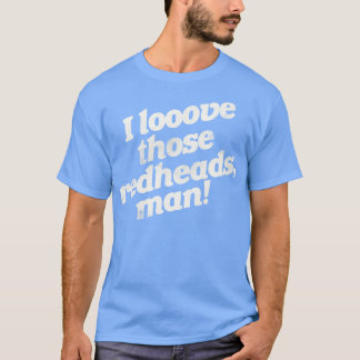 T-shirt J'Aime Cet Homme Aux Têtes De Rouge