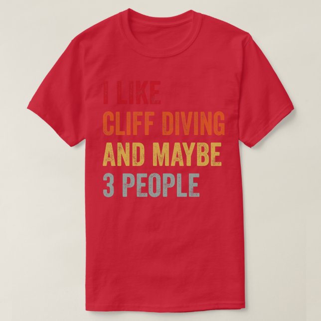 T-shirt J'Aime Cliff Diving Peut-Être 3 Personnes 1 (Design devant)