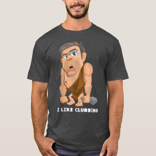 T-shirt J'Aime Clubbing Funny Night Club Goer Caveman Plai