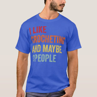 T-shirt J'Aime Crocheter Peut-Être 3 Personnes