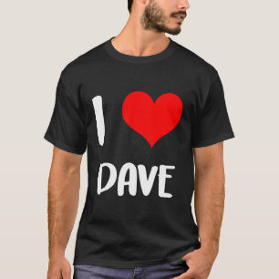 T-shirt J'Aime Dave Désolé Mesdames Gars Il Appartient 5