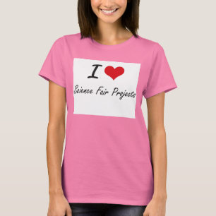 T-shirt J'aime des projets de foire scientifique