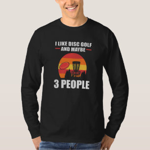 T-shirt J'Aime Disk Golf Et Peut-Être 3 Personnes Disk Gol