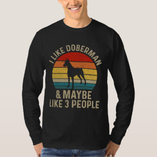 T-shirt J'Aime Doberman Et Peut-Être Trois Personnes Dober
