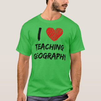 T-shirt J'aime enseigner la géographie