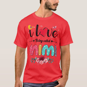 T-shirt J'Aime Être Appelée Mimi Nana Gigi Grand-Mère Love