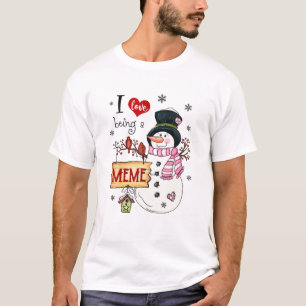 T-shirt J'Aime Être Un Mème Snowman Noël Drôle Noël