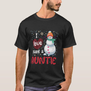T-shirt J'Aime Être Une Tante Snowman Noël Famille Maman