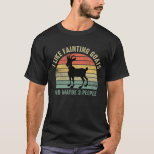 T-SHIRT J'AIME FAINTER DES CHÈVRES ET PEUT-ÊTRE TROIS PE