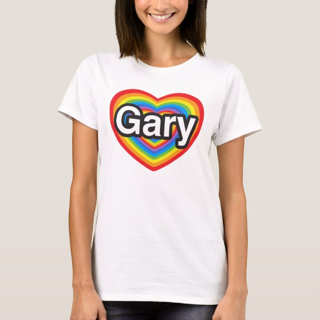 T-shirt J'aime Gary. Je t'aime Gary. Coeur (Devant)