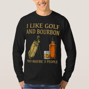 T-shirt J'Aime Golf Et Bourbon Et Peut-Être 3 Personnes
