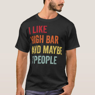 T-shirt J'Aime High Bar Peut-Être 3 Personnes