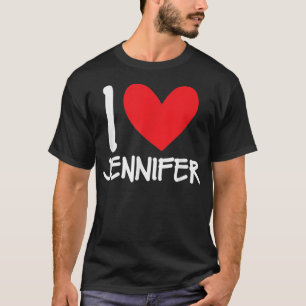 T-shirt J'aime Jennifer Nom Personnalisé Fille Femme Meill