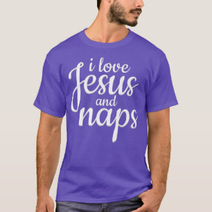T-shirt J'Aime Jésus Et Naps Drôle Don Chrétien