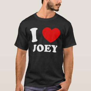 T-shirt J'Aime Joey I Heart Joey Funny Joey T Shirt