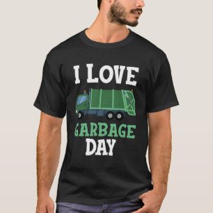 T-shirt J'aime Jour des ordures Recyclage Truck Camion Gar