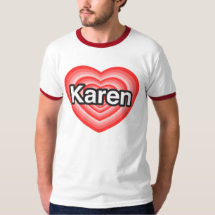 T-shirt J'aime Karen. Je t'aime Karen. Coeur