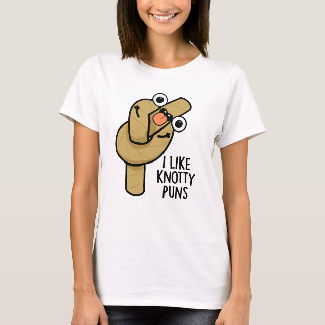 T-shirt J'Aime Knotty Puns Funky Rope Pun (Devant)