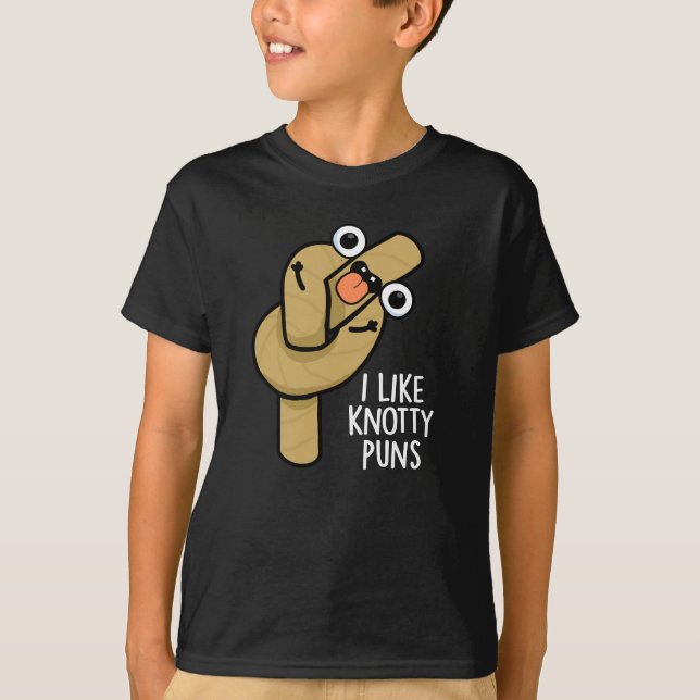 T-shirt J'Aime Knotty Puns Funny Rope Pun Dark BG (Devant)