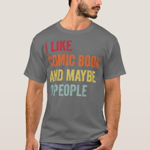 T-shirt J'Aime La Bande Dessinée Collecter Peut-Être 3 Per