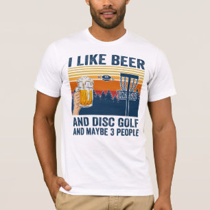 T-shirt j'aime la bière et le disk golf et peut-être 3 p