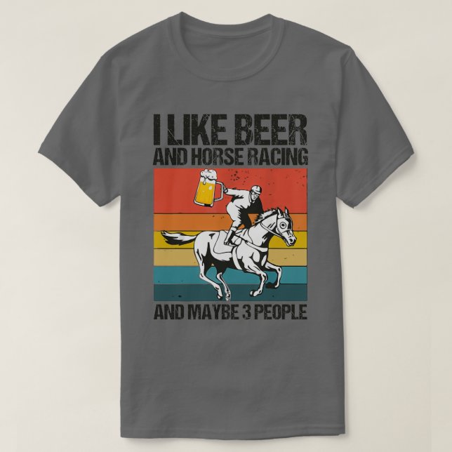 T-shirt J'aime la bière et les courses de chevaux et peut- (Design devant)