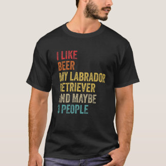 T-shirt J'Aime La Bière Mon Labrador Retriever Et Peut-Êtr