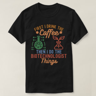T-shirt J'aime la biotechnologie, citations de biotechnolo