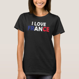 T-shirt J'Aime La France Fière D'Être Le Drapeau Français