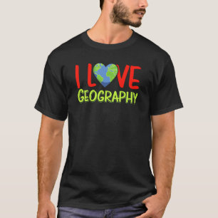 T-shirt J'aime la géographie Professeur de géographie Étud