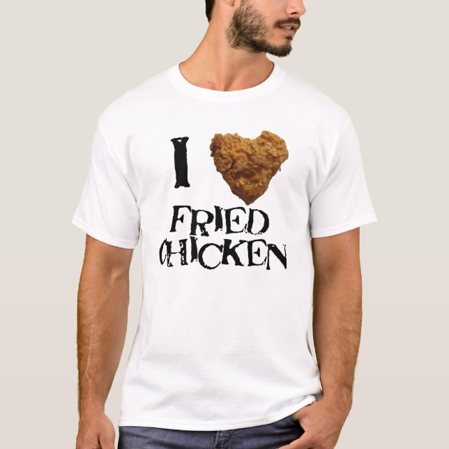 T-shirt J'aime la pièce en t de poulet frit (Devant)