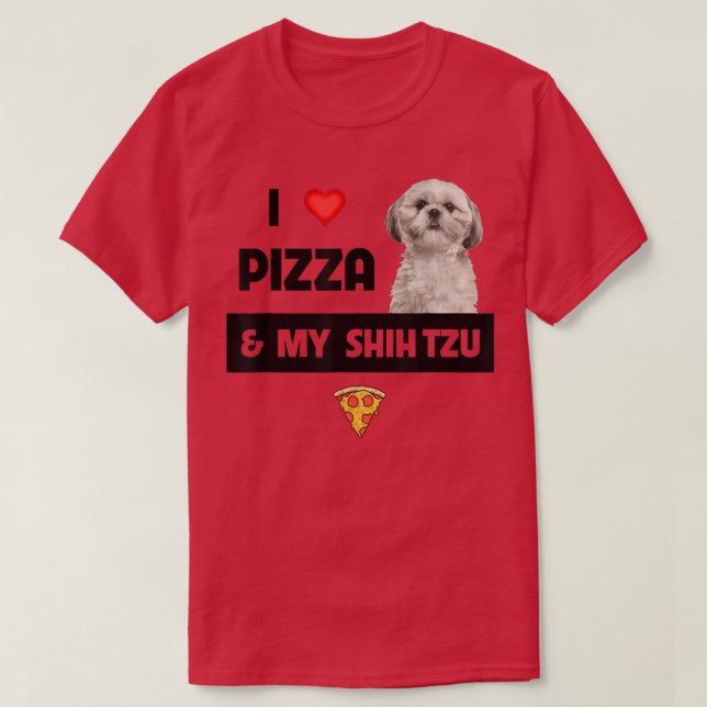 T-shirt J'Aime La Pizza Et Mon Chien Chien Chien Chien Chi (Design devant)