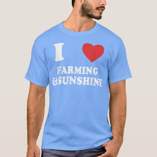 T-shirt J'aime l'agriculture et la Sunshine Funny Farmers 