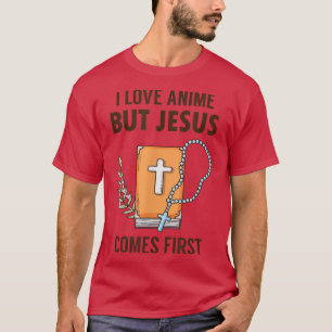 T-shirt J'Aime L'Anime Mais Jésus Est Le Premier Japa Chré