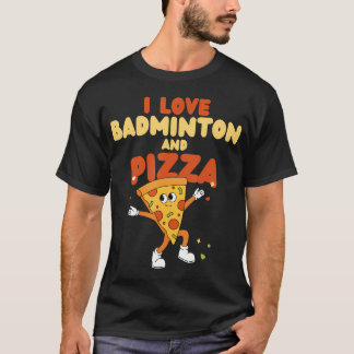 T-shirt J'aime le badminton et le raquette de pizza volant